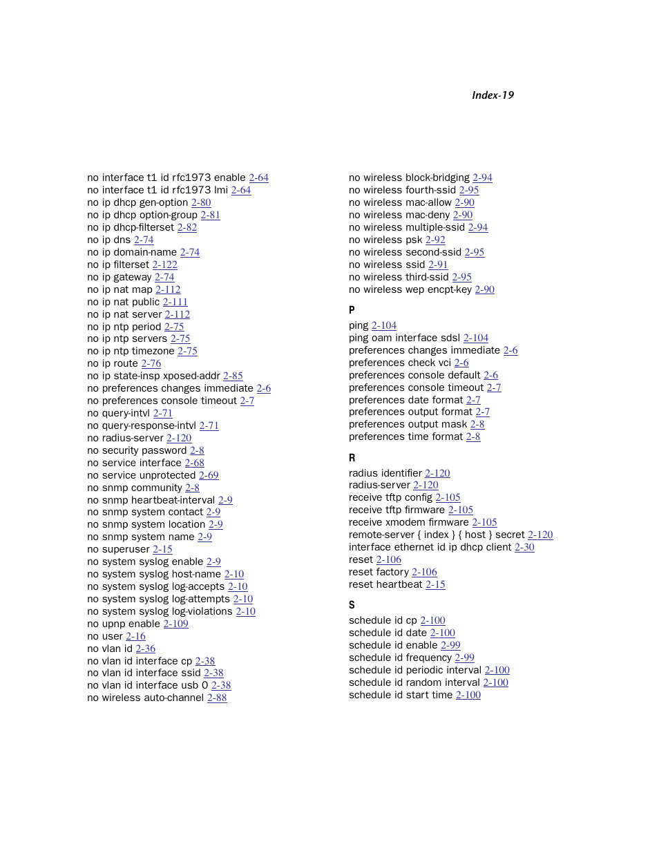 No interface t1 id rfc1973 enable 2-64, No interface t1 id rfc1973 lmi 2-64, No ip dhcp gen-option 2-80 | No ip dhcp option-group 2-81, No ip dhcp-filterset 2-82, No ip dns 2-74, No ip domain-name 2-74, No ip filterset 2-122, No ip gateway 2-74, No ip nat map 2-112 | Netopia CLI 874 User Manual | Page 201 / 207