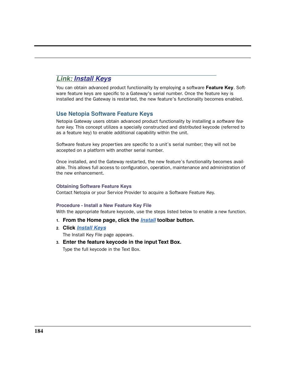Link: install keys, Use netopia software feature keys, Install keys use netopia software feature keys | Install keys | Netopia 2200 User Manual | Page 184 / 351