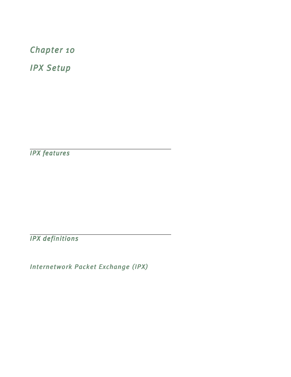 Ipx setup, Ipx features, Ipx definitions | Internetwork packet exchange (ipx), Chapter 10 — ipx setup -1, Ipx features -1, Ipx definitions -1, Internetwork packet exchange (ipx) -1, Outing (see, E given in | Netopia R5300 User Manual | Page 131 / 290