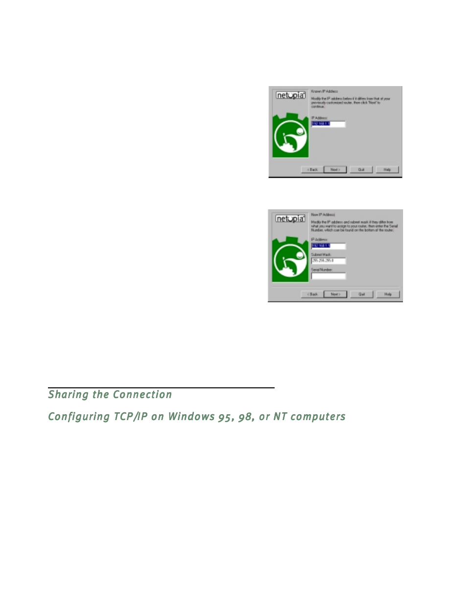 Sharing the connection, Sharing the connection -6, Nt include a built-in tcp/ip stack. see | Ed. see, Configuring tcp/ip on, Select the first radio button. if you do this, the, Known ip, Address screen, Appears (shown below | Netopia R5300 User Manual | Page 38 / 290