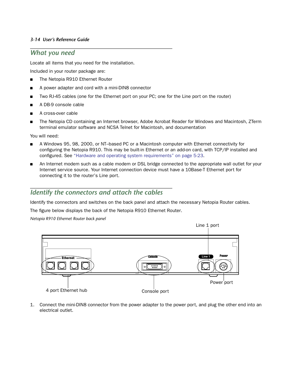 What you need, Identify the connectors and attach the cables | Netopia R910 User Manual | Page 14 / 209