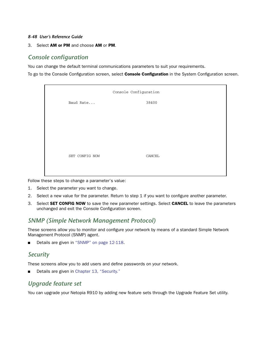 Console configuration, Snmp (simple network management protocol), Security | Upgrade feature set | Netopia R910 User Manual | Page 48 / 209