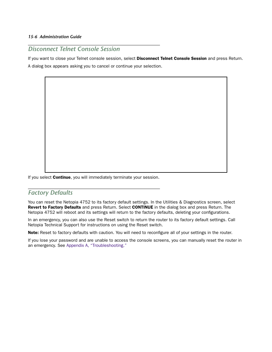 Disconnect telnet console session, Factory defaults, Disconnect telnet console session -6 | Factor y defaults -6 | Netopia 4752 User Manual | Page 228 / 284