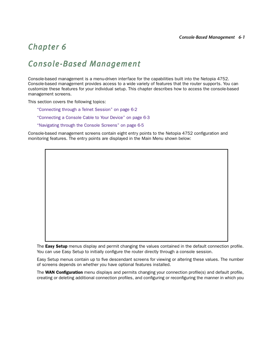 Console-based management, Chapter 6 — console-based management -1, Ements using console-based management (see | Console-based management” on | Netopia 4752 User Manual | Page 35 / 284