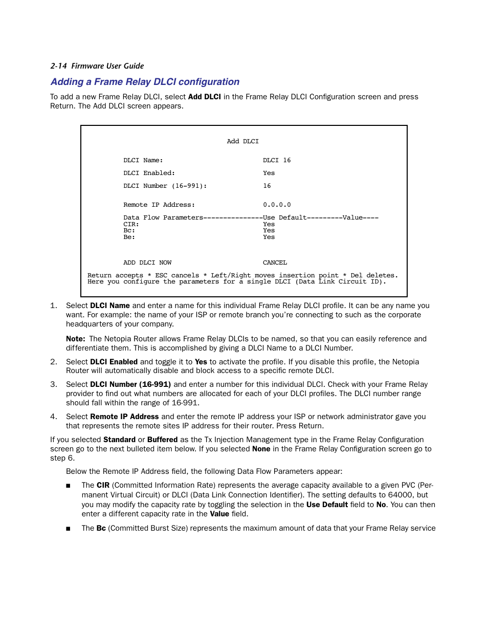 Adding a frame relay dlci configuration, Find out how to set them, see, Adding a | Adding a frame relay dlci conﬁguration | Netopia Firmware 4000-Series User Manual | Page 32 / 314