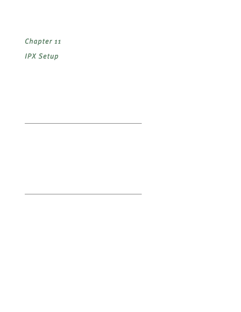 Ipx setup, Ipx features, Ipx definitions | Internetwork packet exchange (ipx), Chapter 11 — ipx setup -1, Ipx features -1, Ipx definitions -1, Internetwork packet exchange (ipx) -1, E given in, Mation, see | Netopia R7200 User Manual | Page 113 / 258