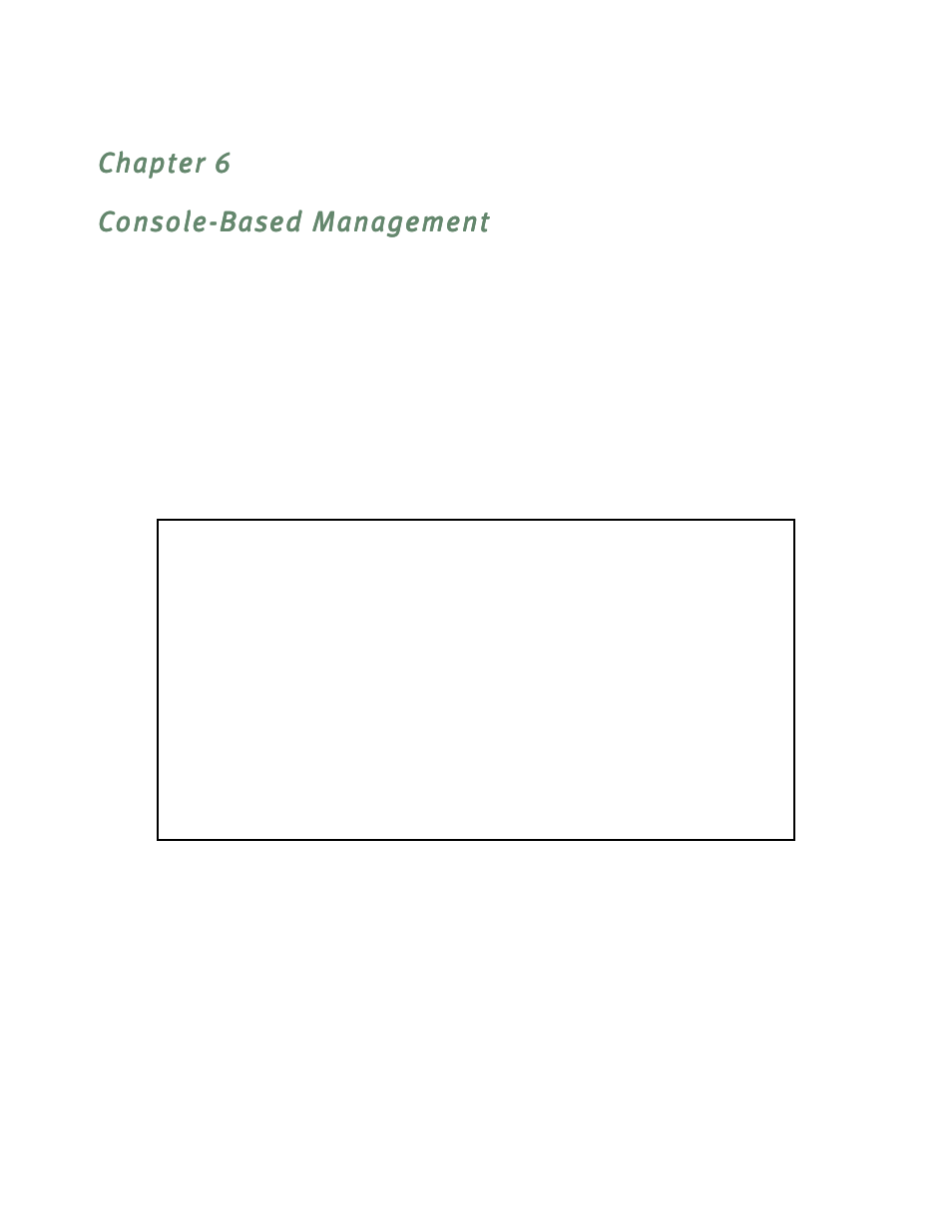 Console-based management, Chapter 6 — console-based management -1, Ements using console-based management (see | Console-based management” on | Netopia R7200 User Manual | Page 43 / 258