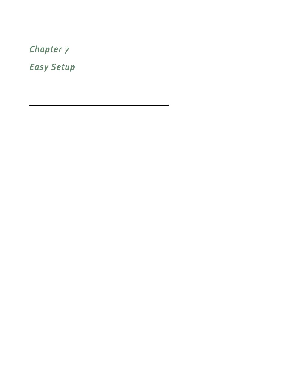 Easy setup, Easy setup console screens, Accessing the easy setup console screens | Chapter 7 — easy setup -1, Easy setup console screens -1, Accessing the easy setup console screens -1 | Netopia R7200 User Manual | Page 47 / 258