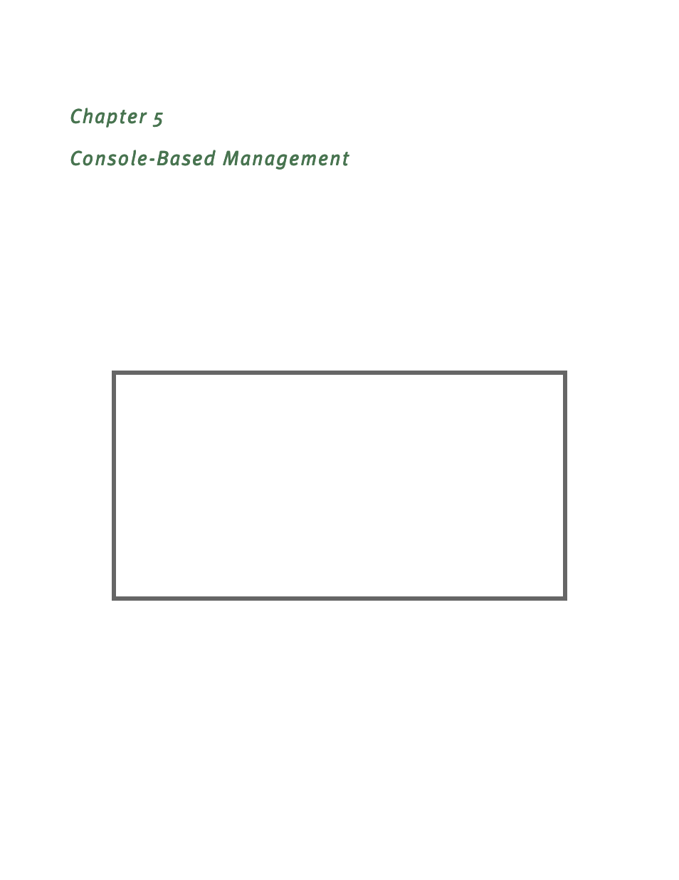 Console-based management, Chapter 5 — console-based management -1, Ements using console-based management (see | Console-based management” on | Netopia 4622 T1 User Manual | Page 23 / 44