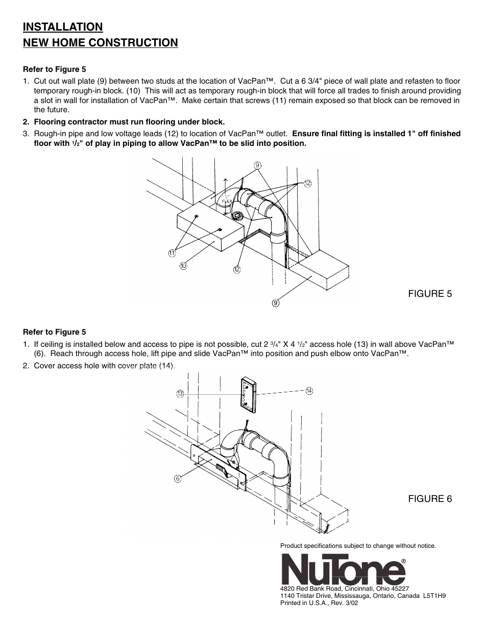 Installation new home construction, Figure 5 figure 6 | NuTone VAC PAN CI-365 User Manual | Page 4 / 4