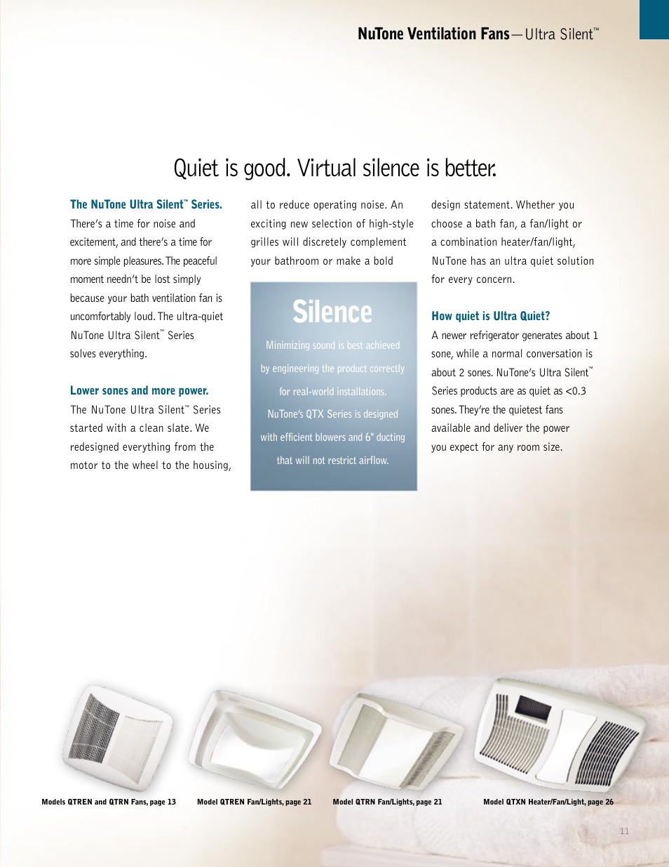 Silence, Quiet is good. virtual silence is better, Nutone ventilation fans —ultra silent | NuTone QTXEN User Manual | Page 11 / 36