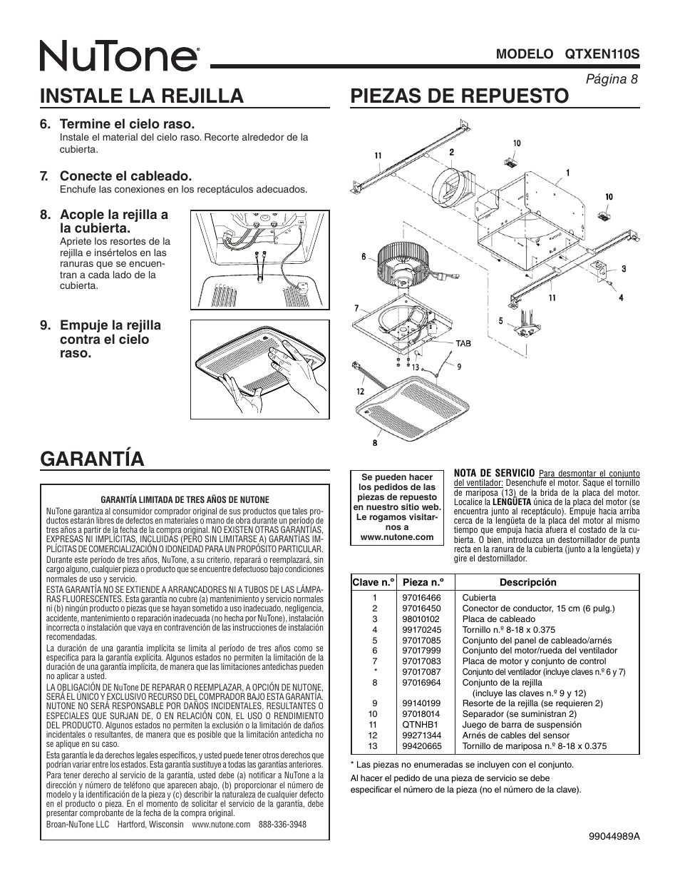 Piezas de repuesto, Instale la rejilla, Garantía | Página 8 modelo qtxen110s, Termine el cielo raso, Conecte el cableado, Acople la rejilla a la cubierta, Empuje la rejilla contra el cielo raso | NuTone Humidity Sensing Fan QTXEN110S User Manual | Page 8 / 8