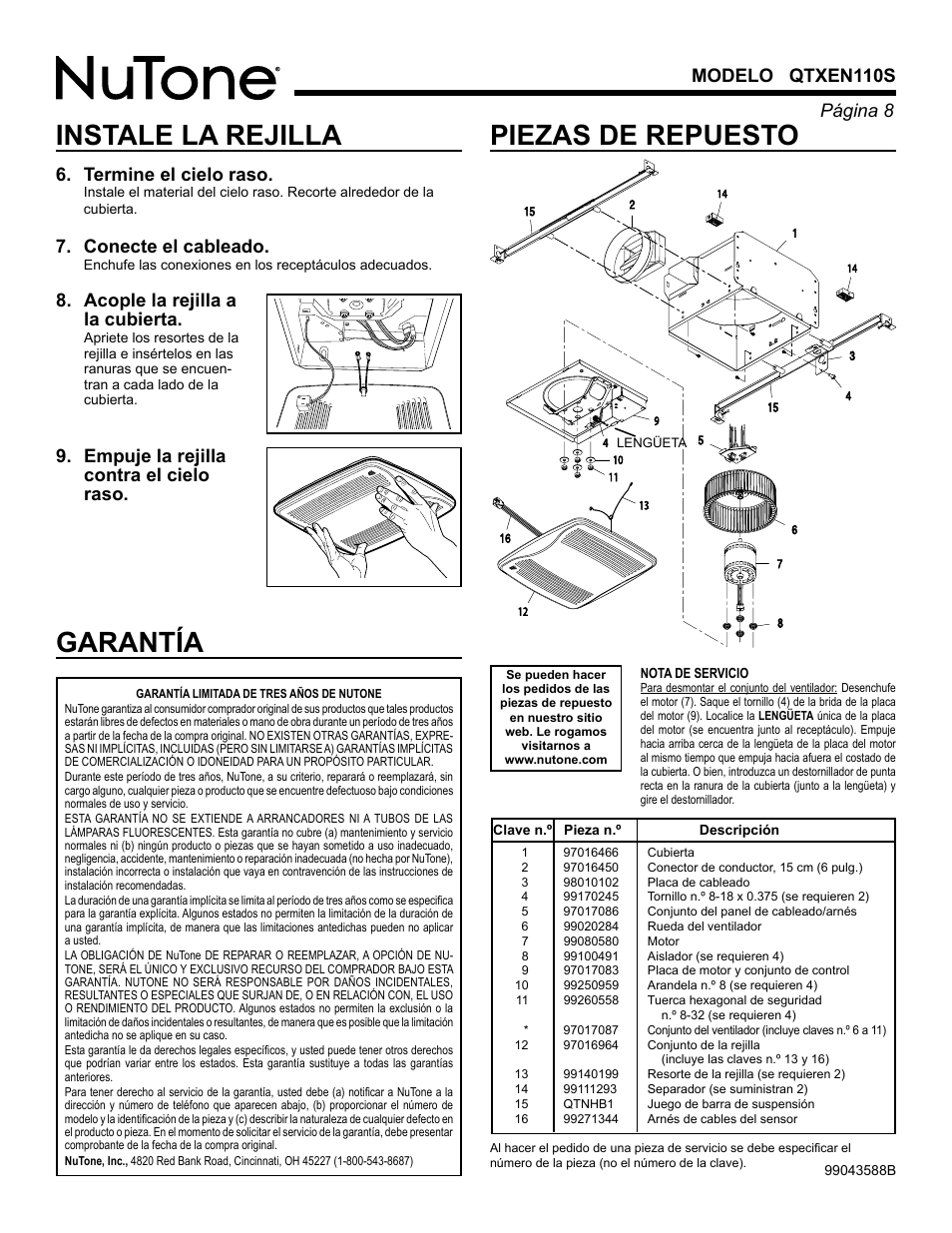 Piezas de repuesto, Instale la rejilla, Garantía | Página  modelo qtxen110s, Termine el cielo raso, Conecte el cableado, Acople la rejilla a la cubierta, Empuje la rejilla contra el cielo raso | NuTone HUMIDITY SENSING QTXEN110S User Manual | Page 8 / 8