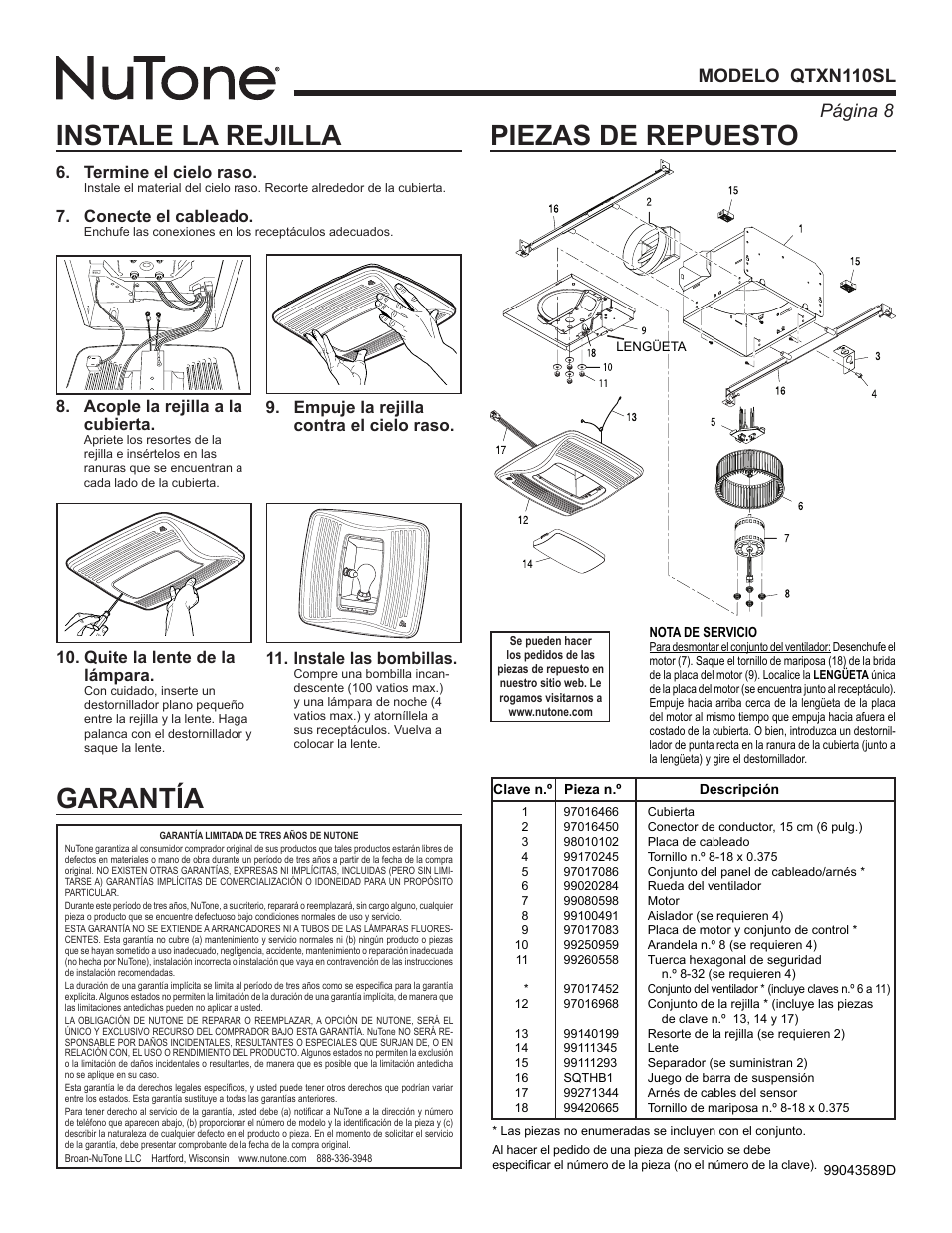 Piezas de repuesto, Instale la rejilla, Garantía | Página  modelo qtxn110sl, Termine el cielo raso, Conecte el cableado, Acople la rejilla a la cubierta, Quite la lente de la lámpara | NuTone QTXN110SL User Manual | Page 8 / 8