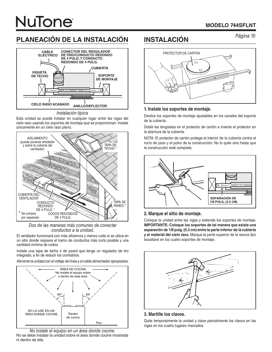 Instalación, Planeación de la instalación, Marque el sitio de montaje | Instale los soportes de montaje, Martille los clavos, Instalación típica, No instale el equipo en un área donde cocine | NuTone 744SFLNT User Manual | Page 10 / 12