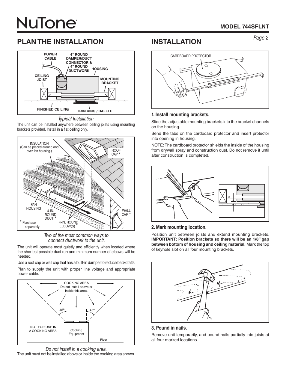 Installation, Plan the installation, Page 2 model 744sflnt | Mark mounting location, Install mounting brackets, Pound in nails, Do not install in a cooking area | NuTone 744SFLNT User Manual | Page 2 / 12