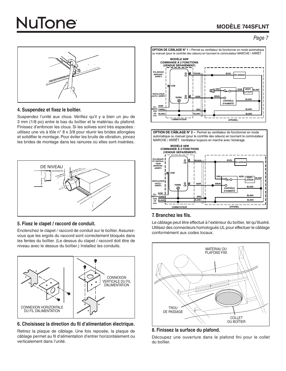 Page 7 modèle 744sflnt, Suspendez et fixez le boîtier, Fixez le clapet / raccord de conduit | Branchez les fils, Finissez la surface du plafond, De niveau | NuTone 744SFLNT User Manual | Page 7 / 12