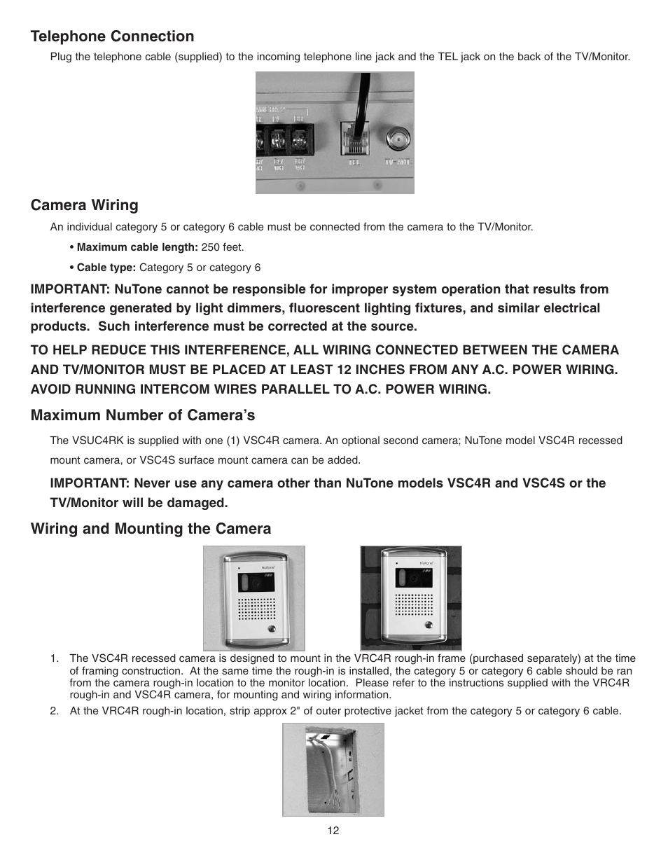 Camera wiring, Maximum number of camera’s, Wiring and mounting the camera | Telephone connection | NuTone Video Door Answering System VSUC4RK User Manual | Page 12 / 20