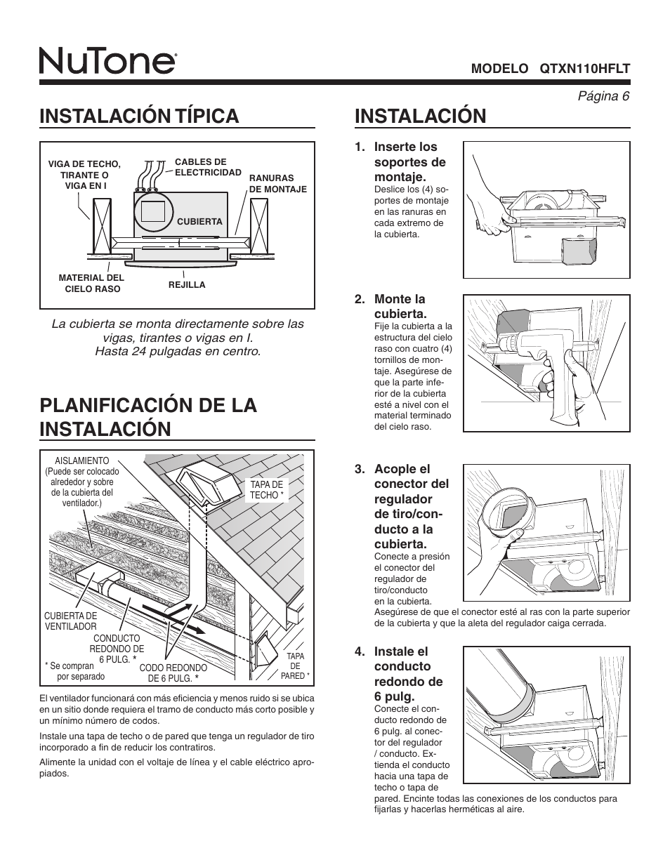 Instalación típica, Instalación, Planificación de la instalación | Página  modelo qtxn110hflt | NuTone QTXN110HFLT User Manual | Page 6 / 8