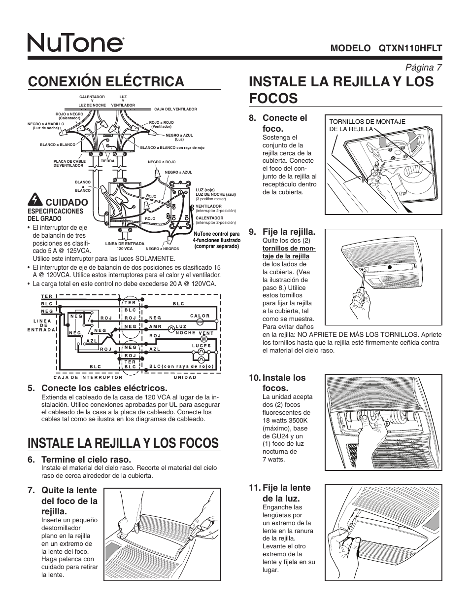 Instale la rejilla y los focos, Conexión eléctrica instale la rejilla y los focos, Página  modelo qtxn110hflt | Cuidado, Conecte el foco, Fije la rejilla, Instale los focos, Fije la lente de la luz, Conecte los cables eléctricos, Quite la lente del foco de la rejilla | NuTone QTXN110HFLT User Manual | Page 7 / 8