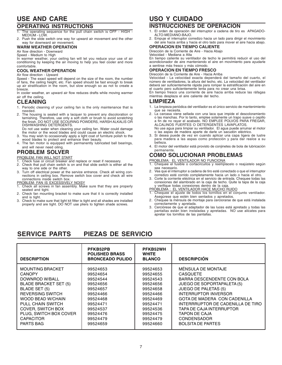 Uso y cuidado, Use and care, Service parts piezas de servicio | Instrucciones de operacion, Limpieza, Como solucionar problemas, Operating instructions, Cleaning, Problem solver | NuTone PFKB52 Series User Manual | Page 7 / 8