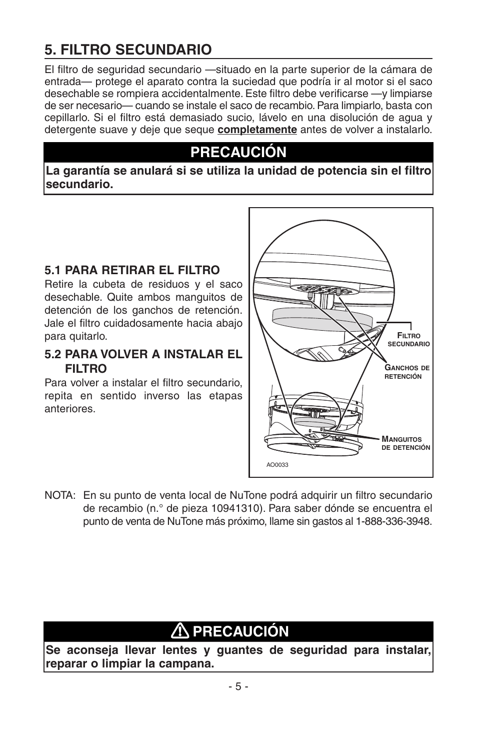 Filtro secundario, Precaución, 1 para retirar el filtro | 2 para volver a instalar el filtro | NuTone SFDB-DC User Manual | Page 15 / 20