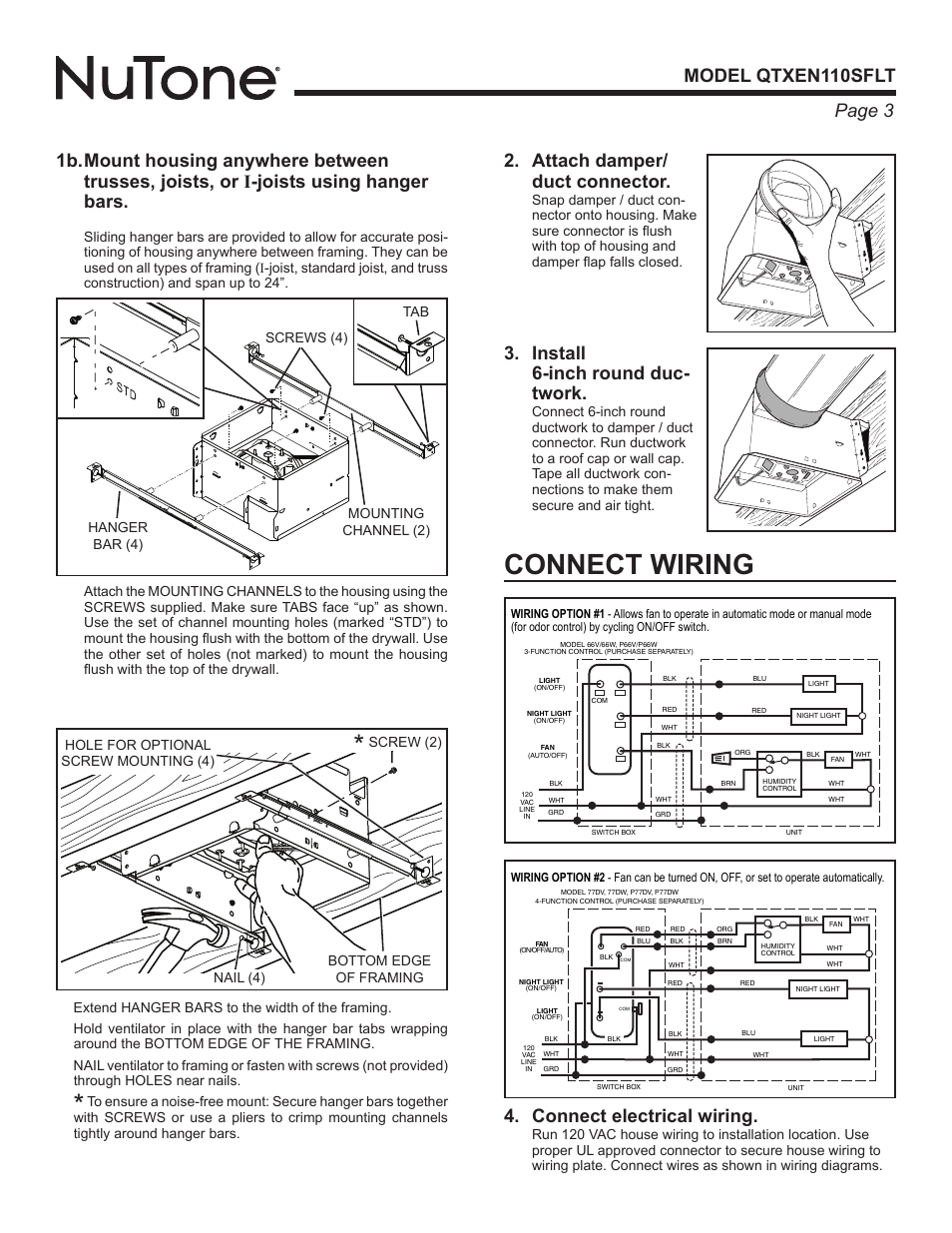 Connect wiring, Connect electrical wiring, Attach damper/ duct connector | Install 6-inch round duc- twork | NuTone QTXEN110SFLT User Manual | Page 3 / 8