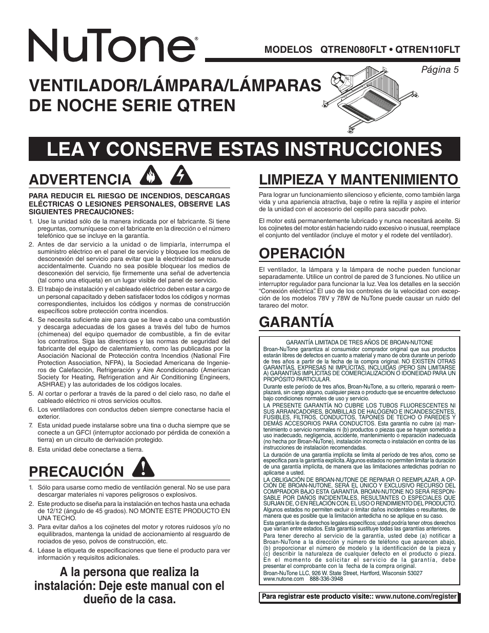 Lea y conserve estas instrucciones, Ventilador/lámpara/lámparas de noche serie qtren, Advertencia | Precaución, Limpieza y mantenimiento, Operación, Garantía | NuTone QTREN080FLT User Manual | Page 5 / 8