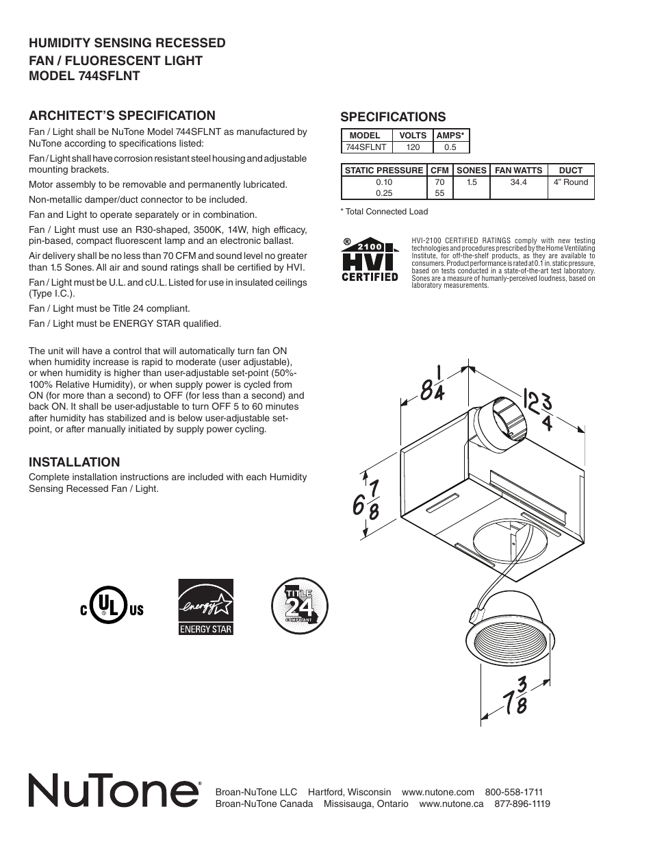 Specifications, Installation, Architect’s specification | NuTone Humidity Sensing Recessed Fan/Fluorescent Light 744SFLNT User Manual | Page 2 / 2