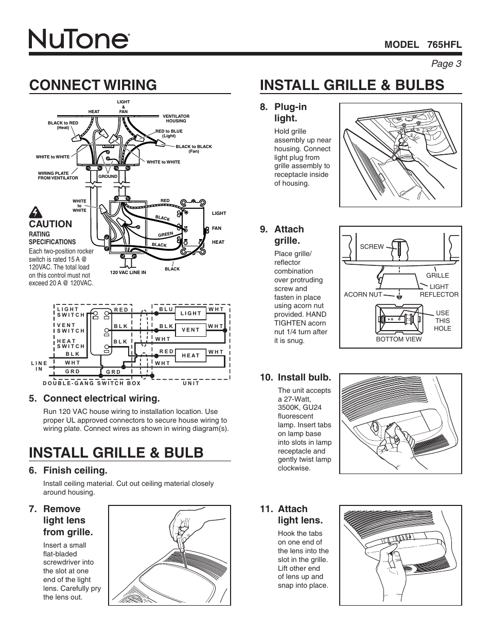 Install grille & bulbs, Connect wiring, Install grille & bulb | Page  model 765hfl 8. plug-in light, Attach grille, Install bulb, Attach light lens, Connect electrical wiring, Remove light lens from grille, Finish ceiling | NuTone 765HFL User Manual | Page 3 / 8