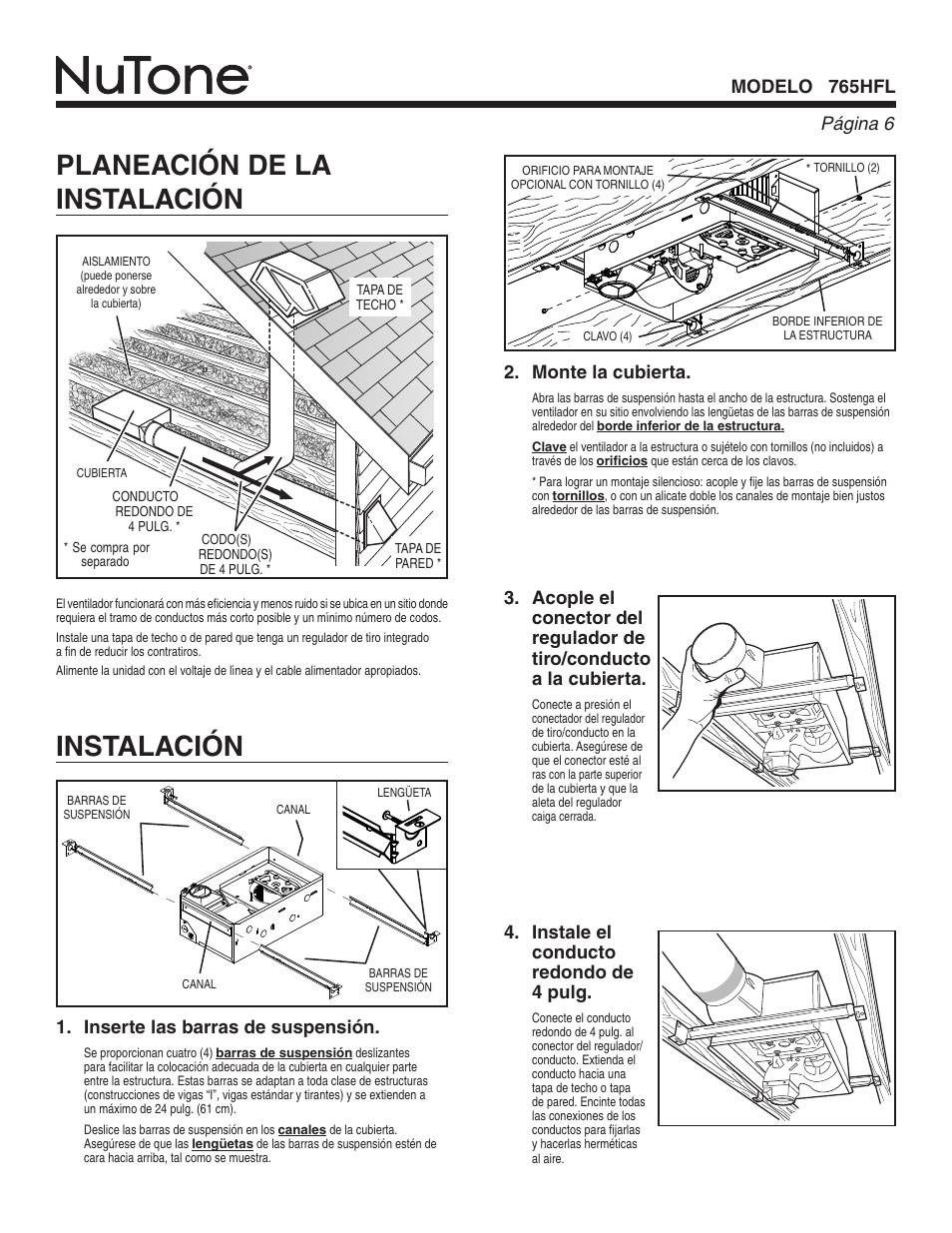 Planeación de la instalación instalación, Página 6 modelo 765hfl, Monte la cubierta | Inserte las barras de suspensión, Instale el conducto redondo de 4 pulg | NuTone 765HFL User Manual | Page 6 / 8