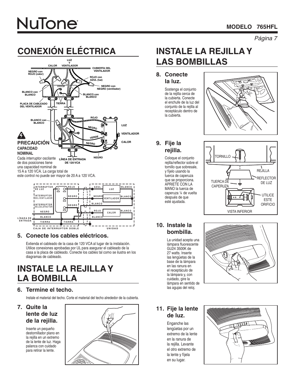 Instale la rejilla y las bombillas, Conexión eléctrica, Instale la rejilla y la bombilla | Página  modelo 765hfl 8. conecte la luz, Fije la rejilla, Instale la bombilla, Fije la lente de luz, Conecte los cables eléctricos, Quite la lente de luz de la rejilla, Termine el techo | NuTone 765HFL User Manual | Page 7 / 8