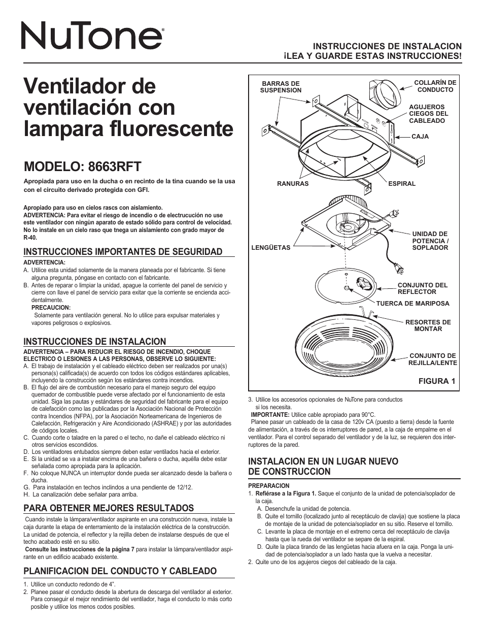 Ventilador de ventilación con lampara fluorescente, Modelo: 8663rft, Instrucciones importantes de seguridad | Instrucciones de instalacion, Para obtener mejores resultados, Planificacion del conducto y cableado, Instalacion en un lugar nuevo de construccion | NuTone 8663RFT User Manual | Page 7 / 12