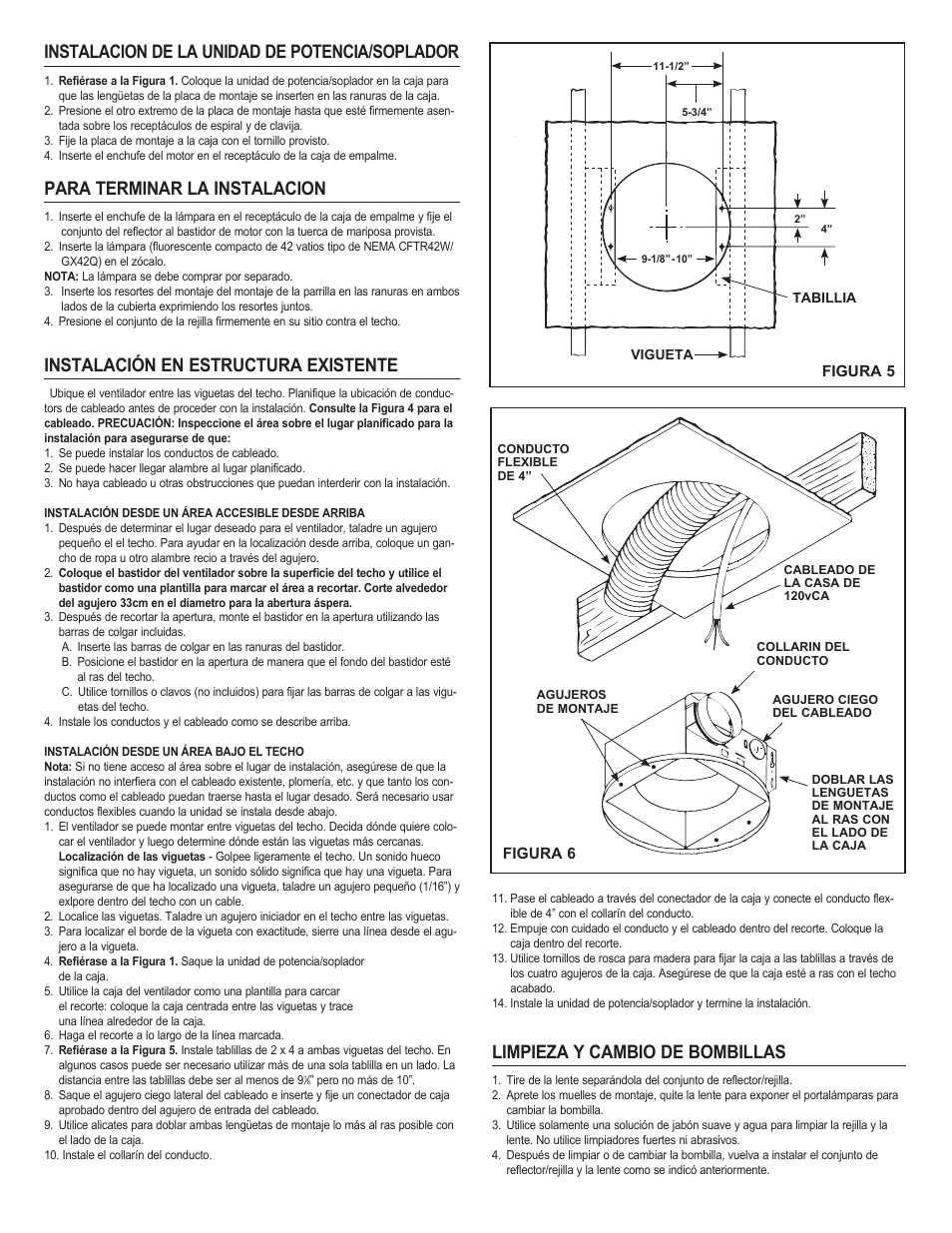 Instalacion de la unidad de potencia/soplador, Para terminar la instalacion, Instalación en estructura existente | Limpieza y cambio de bombillas | NuTone 8663RFT User Manual | Page 9 / 12
