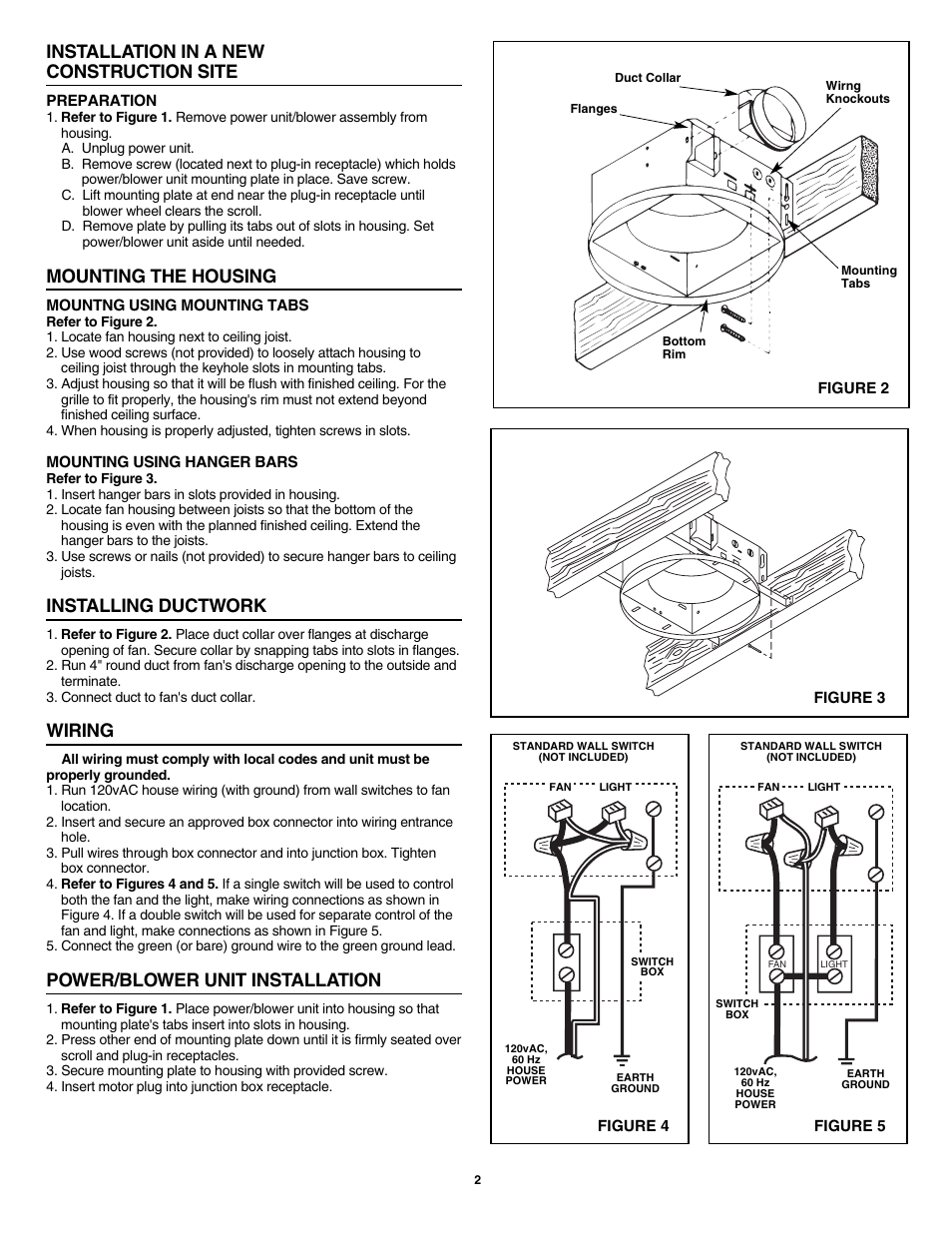 Installation in a new construction site, Mounting the housing, Installing ductwork | Wiring, Power/blower unit installation | NuTone 8663RF User Manual | Page 2 / 5