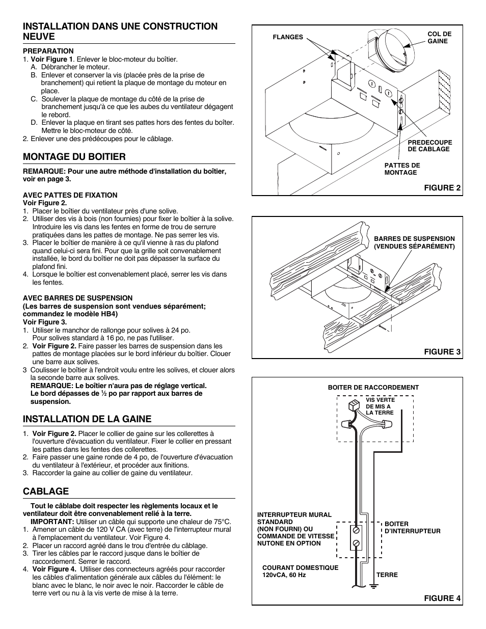 Installation dans une construction neuve, Montage du boitier, Installation de la gaine | Cablage | NuTone 8814R User Manual | Page 5 / 10