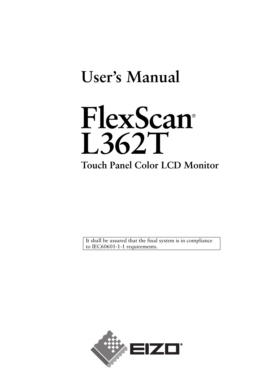 Eizo FlexScan L362T User Manual | 43 pages