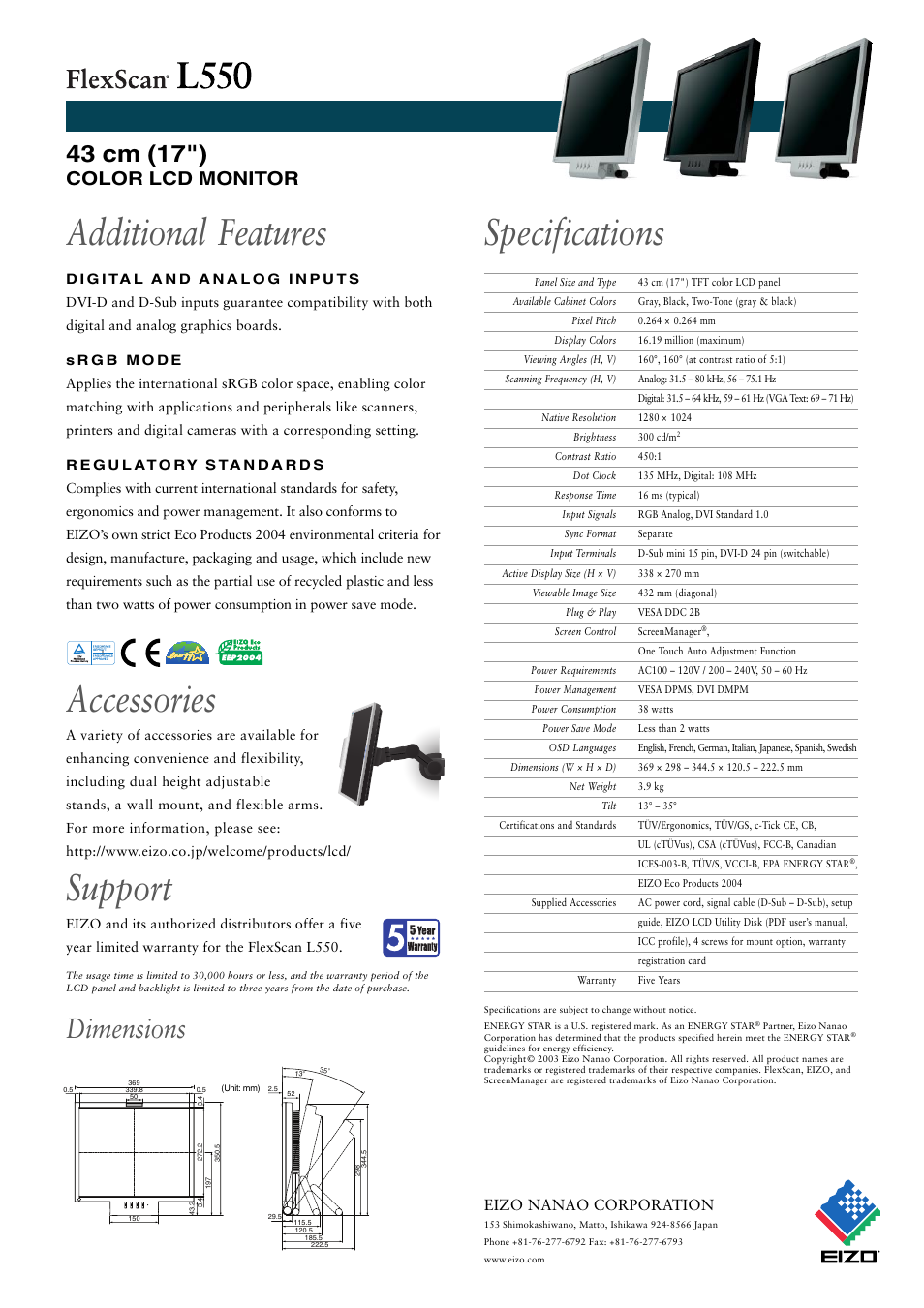 Specifications, Accessories, Support | Additional features, Dimensions, 43 cm (17"), Color lcd monitor, Eizo nanao corporation | Eizo Flexscan 43 cm (17") COLOR LCD MONITOR L550 User Manual | Page 2 / 2