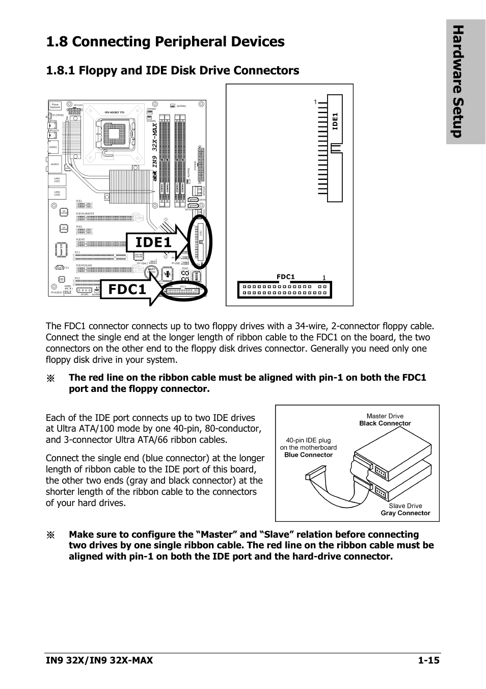8 connecting peripheral devices, 1 floppy and ide disk drive connectors, 8 connecting peripheral devices -15 | 1 floppy and ide disk drive connectors -15, Hardware setup | Nvidia IN9 32X User Manual | Page 21 / 96