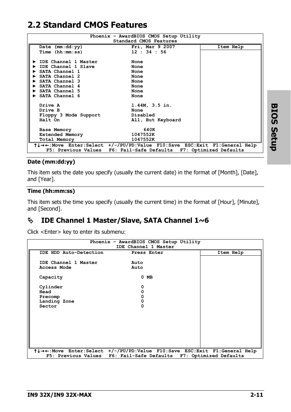 2 standard cmos features, 2 standard cmos features -11, Bios setup | Ide channel 1 master/slave, sata channel 1~6 | Nvidia IN9 32X User Manual | Page 41 / 96