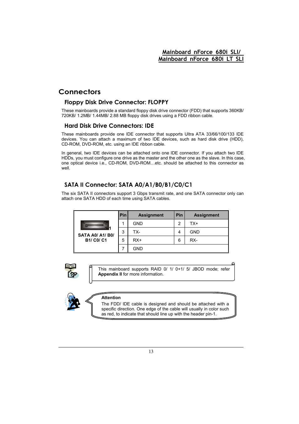 Connectors, Floppy disk drive connector: floppy, Hard disk drive connectors: ide | Nvidia 680I LT SLI User Manual | Page 17 / 80