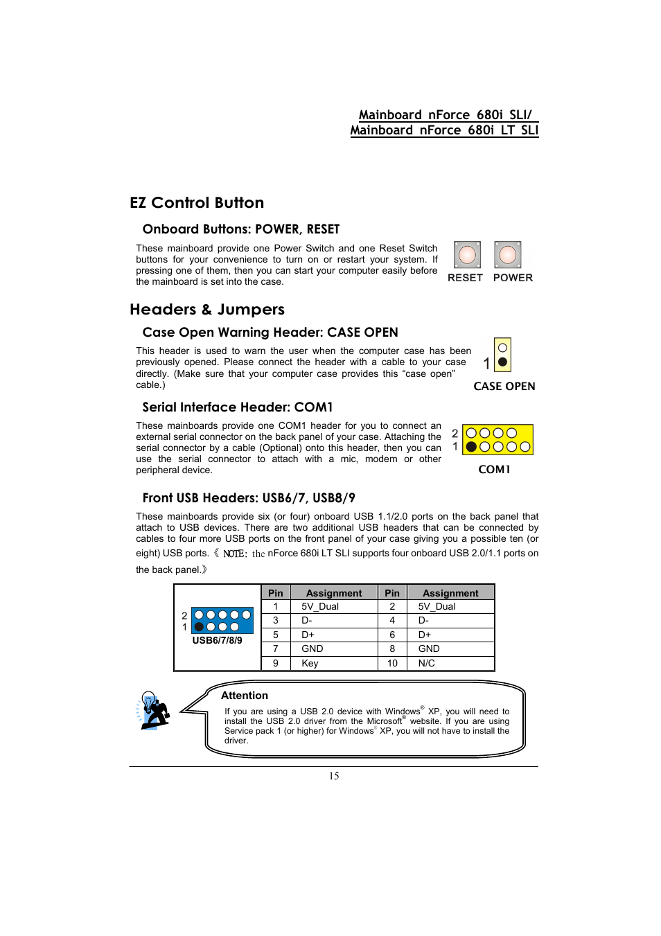 Ez control button, Headers & jumpers, Onboard buttons: power, reset | Case open warning header: case open, Serial interface header: com1, Front usb headers: usb6/7, usb8/9 | Nvidia 680I LT SLI User Manual | Page 19 / 80