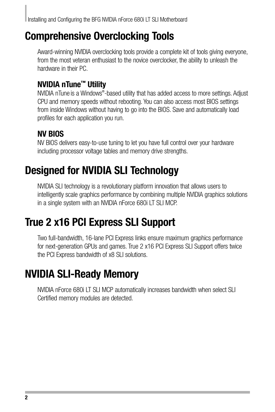 Comprehensive overclocking tools, Designed for nvidia sli technology, True 2 x16 pci express sli support | Nvidia NFORCE 680I User Manual | Page 11 / 78