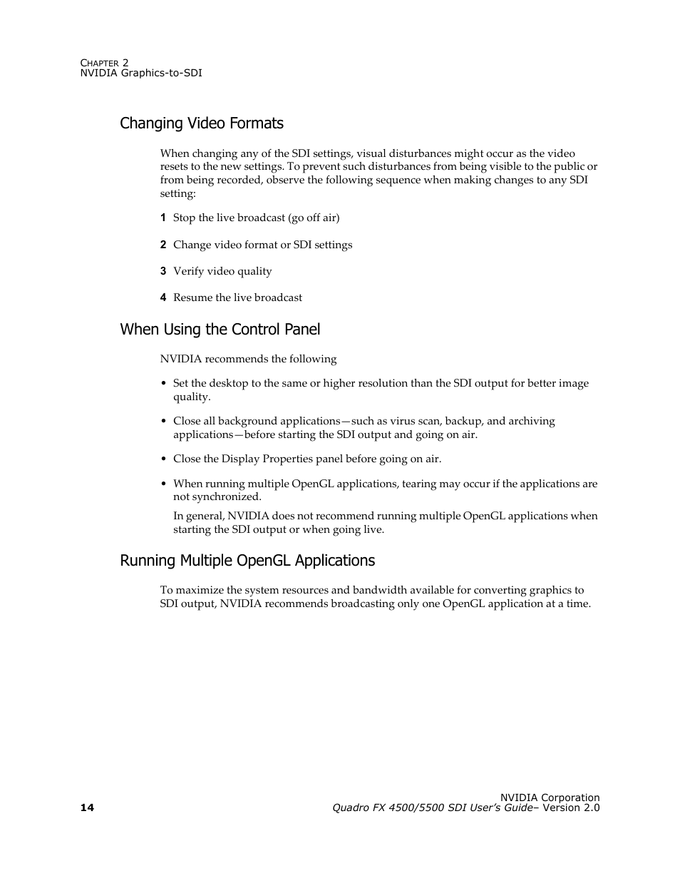 Changing video formats, When using the control panel, Running multiple opengl applications | Nvidia Quadro FX 5500 User Manual | Page 18 / 88