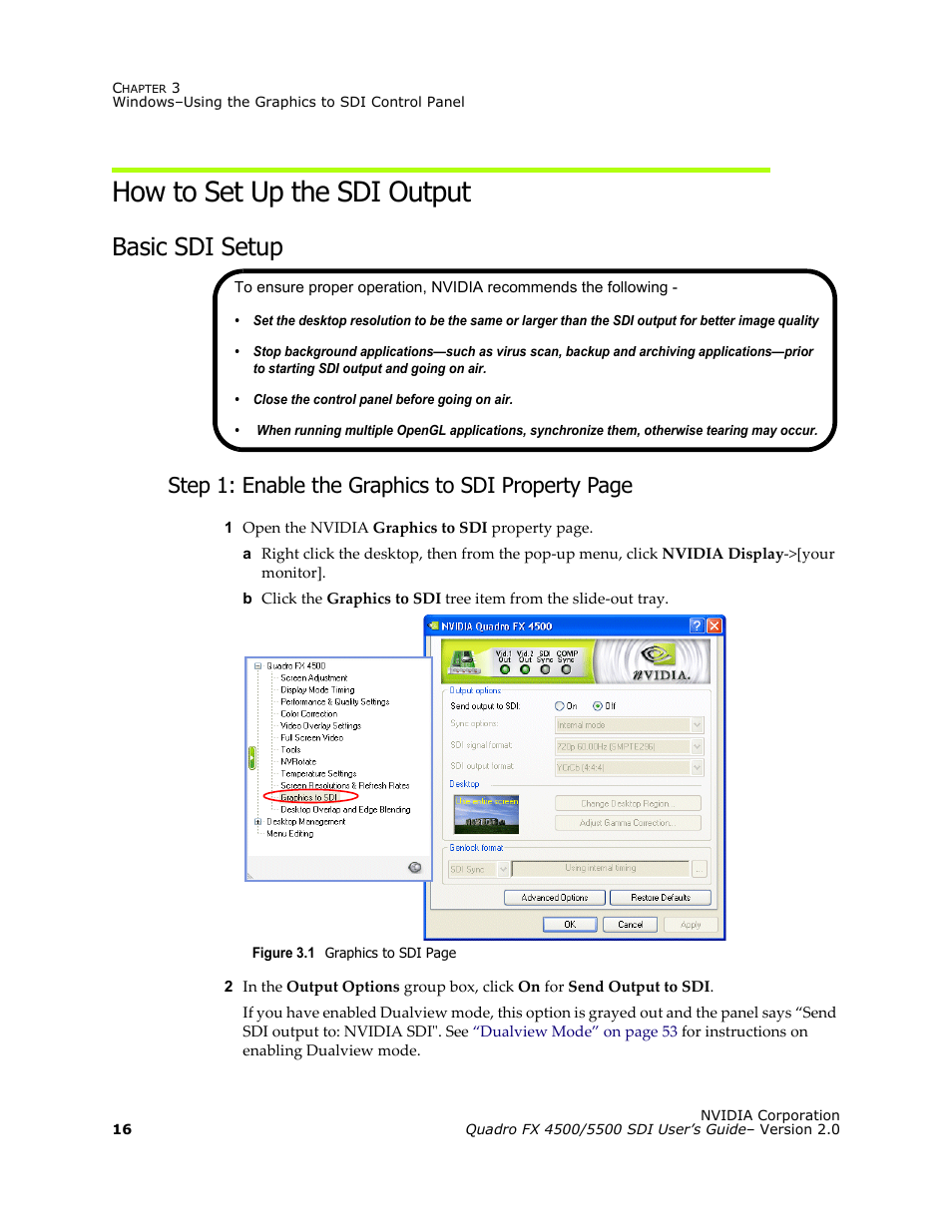 How to set up the sdi output, Basic sdi setup, Step 1: enable the graphics to sdi property page | Nvidia Quadro FX 5500 User Manual | Page 20 / 88