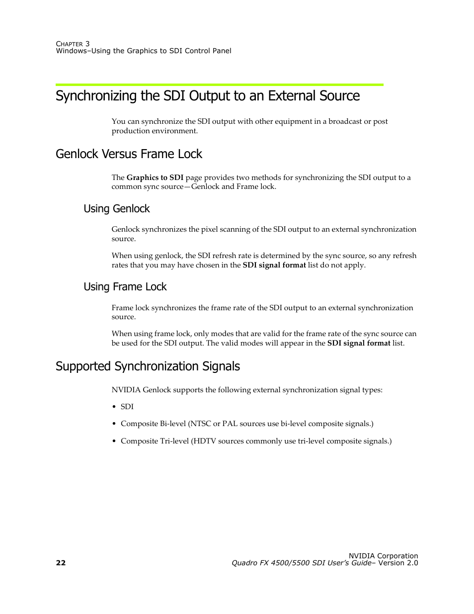 Synchronizing the sdi output to an external source, Genlock versus frame lock, Using genlock | Using frame lock, Supported synchronization signals | Nvidia Quadro FX 5500 User Manual | Page 26 / 88
