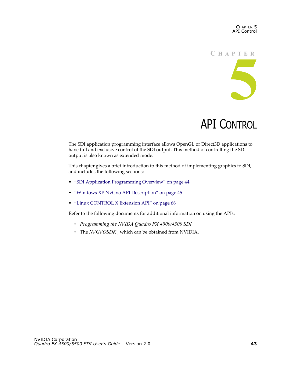Api control, Give, For a description | Api c, Ontrol | Nvidia Quadro FX 5500 User Manual | Page 47 / 88