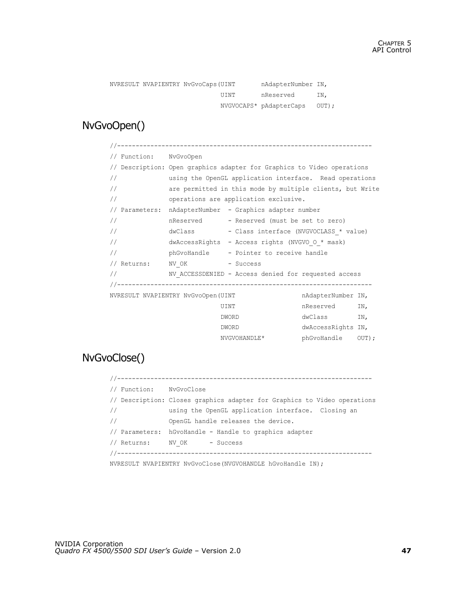 Nvgvoopen(), Nvgvoclose() | Nvidia Quadro FX 5500 User Manual | Page 51 / 88