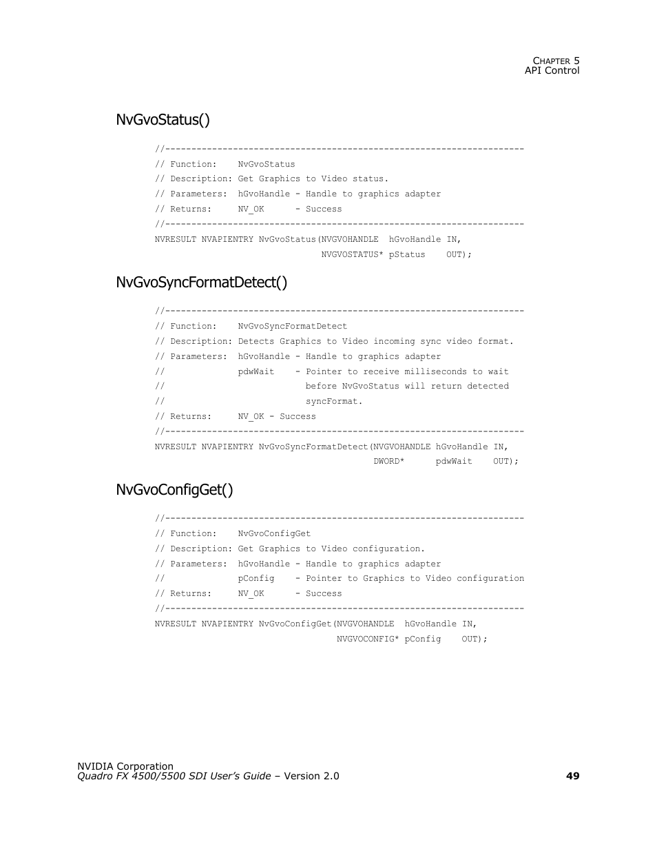 Nvgvostatus(), Nvgvosyncformatdetect(), Nvgvoconfigget() | Nvidia Quadro FX 5500 User Manual | Page 53 / 88