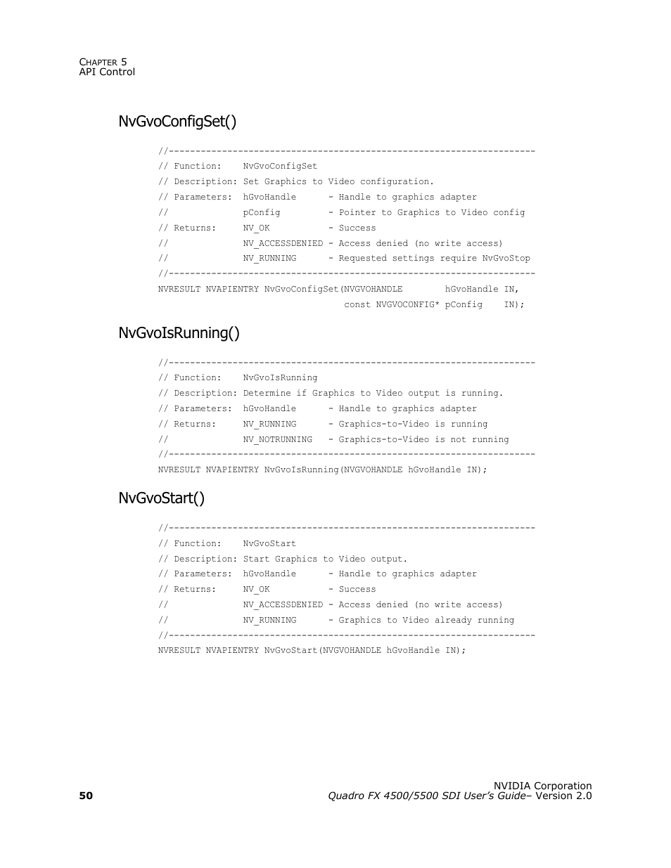 Nvgvoconfigset(), Nvgvoisrunning(), Nvgvostart() | Nvidia Quadro FX 5500 User Manual | Page 54 / 88